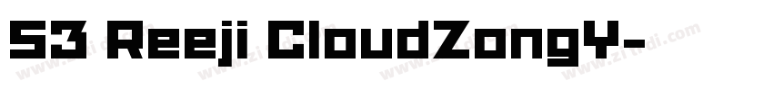 53 Reeji CloudZongY字体转换